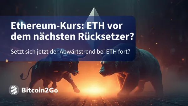 Ethereum-Kurs: Steht ETH vor dem nächsten Rücksetzer?