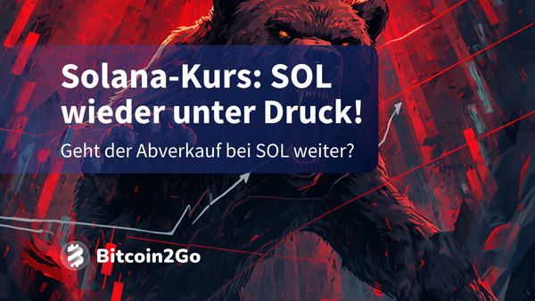 Solana-Kurs: Geht der SOL-Abverkauf jetzt weiter?